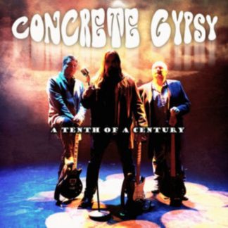 Concrete Gypsy - A Tenth of a Century CD / Album