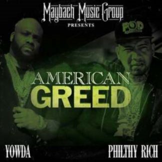 Yowda & Philthy Rich - American Greed CD / Album