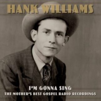 Hank Williams - I'm Gonna Sing CD / Album