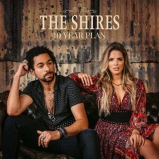 The Shires - 10 Year Plan CD / Album