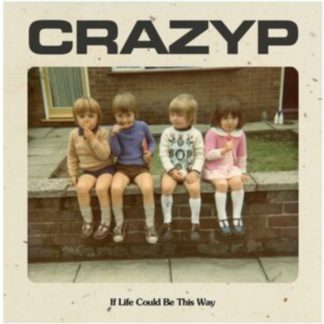 Crazy P - If Life Could Be This Way Vinyl / 7" Single
