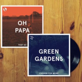 Green Gardens/Oh Papa - Chosen for Me/That So Vinyl / 7" Single