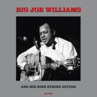 Big Joe Williams - Big Joe Williams and His Nine String Guitar Vinyl / 12" Album