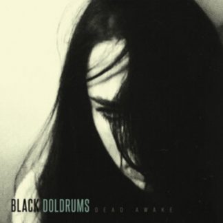 Black Doldrums - Dead Awake Vinyl / 12" Album