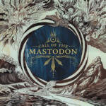 Mastodon - Call Of The Mastodon vinyl