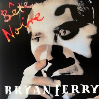 Bryan Ferry - Bête Noire vinyl