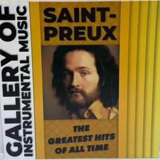 Saint-Preux - The Greatest Hits Of All Time vinyl