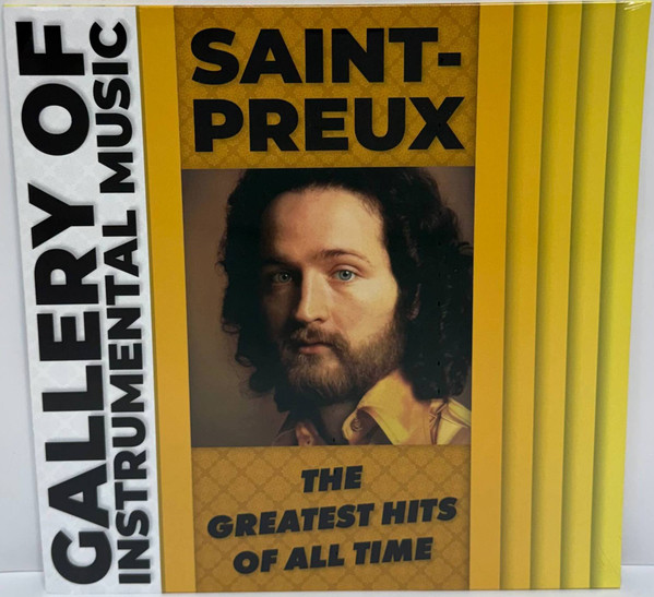Saint-Preux - The Greatest Hits Of All Time vinyl