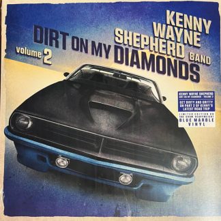 Kenny Wayne Shepherd Band - Dirt On My Diamonds Volume 2 vinyl