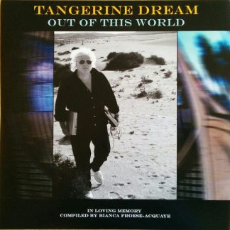 Tangerine Dream - Out Of This World vinyl