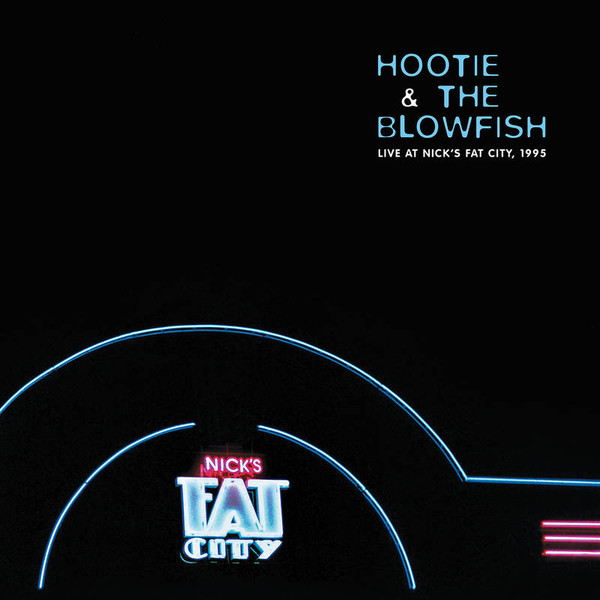 Hootie & The Blowfish - Live At Nick's Fat City, 1995 vinyl