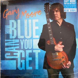 Gary Moore - How Blue Can You Get vinyl