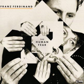 Franz Ferdinand - The Human Fear vinyl