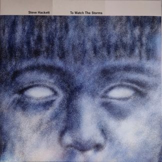 Steve Hackett - To Watch The Storms vinyl
