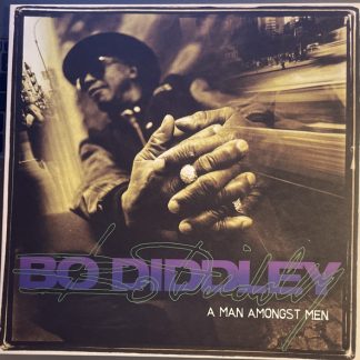 Bo Diddley - A Man Amongst Men vinyl