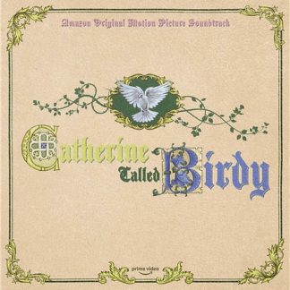 Various - Catherine Called Birdy (Amazon Original Motion Picture Soundtrack) vinyl