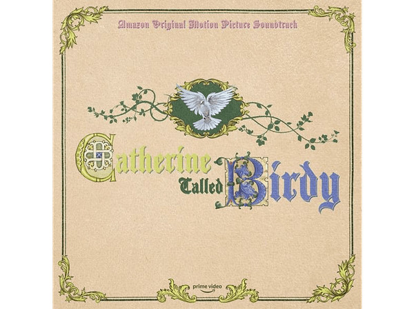 Various - Catherine Called Birdy (Amazon Original Motion Picture Soundtrack) vinyl