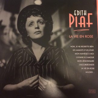 Edith Piaf - La Vie En Rose vinyl