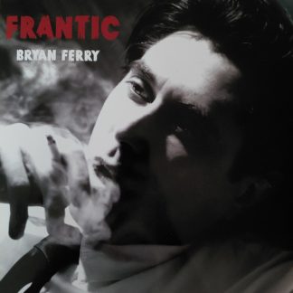 Bryan Ferry - Frantic vinyl