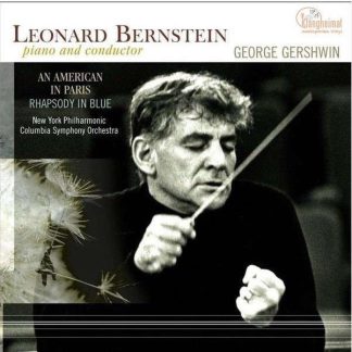 Leonard Bernstein - Piano And Conductor: An American In Paris / Rhapsody In Blue vinyl