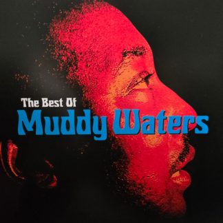Muddy Waters - The Best Of Muddy Waters  vinyl