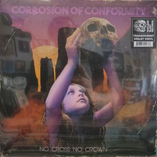 Corrosion Of Conformity - No Cross No Crown vinyl