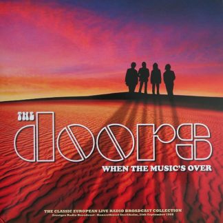 The Doors - When The Music's Over (Sverges Radio Broadcast: Konserthuset Stockholm, 20th September 1968) vinyl