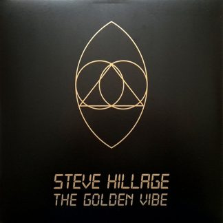 Steve Hillage - The Golden Vibe vinyl