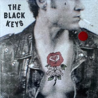 The Black Keys - No Rain, No Flowers vinyl