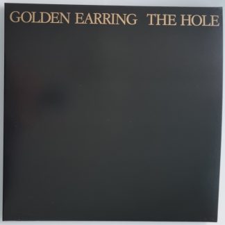 Golden Earring - The Hole vinyl
