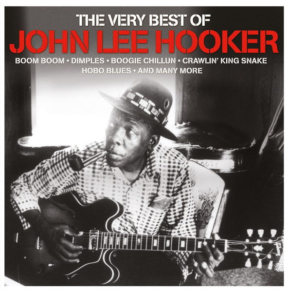 John Lee Hooker - The Very Best Of John Lee Hooker vinyl
