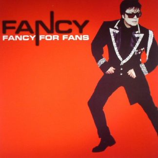Fancy - Fancy For Fans vinyl