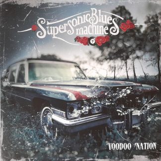 Supersonic Blues Machine - Voodoo Nation vinyl