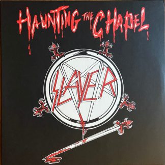 Slayer - Haunting The Chapel vinyl