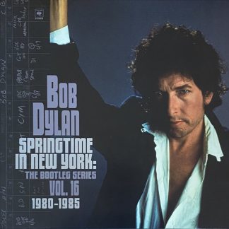 Bob Dylan - Springtime In New York: The Bootleg Series Vol. 16 1980-1985 vinyl
