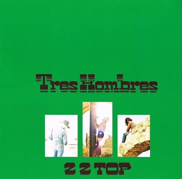 ZZ Top - Tres Hombres vinyl