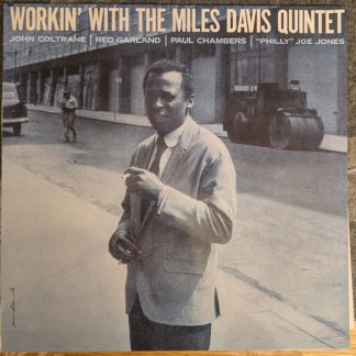 The Miles Davis Quintet - Workin' With The Miles Davis Quintet vinyl