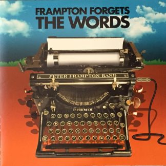 Peter Frampton Band - Frampton Forgets The Words vinyl
