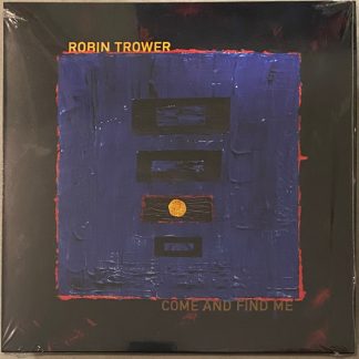 Robin Trower - Come And Find Me vinyl