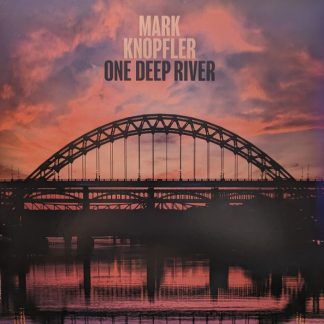 Mark Knopfler - One Deep River vinyl