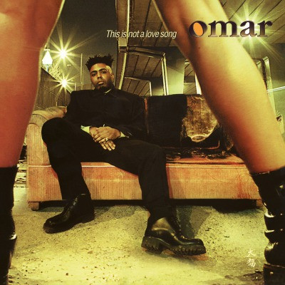 Omar - This Is Not A Love Song vinyl