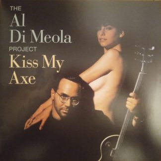 Al Di Meola Project - Kiss My Axe vinyl