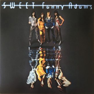 The Sweet - Sweet Fanny Adams vinyl