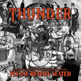 Thunder - Please Remain Seated vinyl