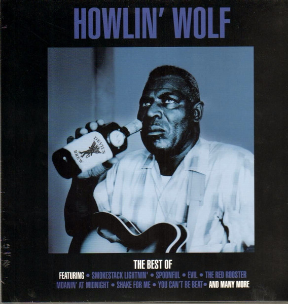 Howlin' Wolf - The Best Of Howlin' Wolf vinyl