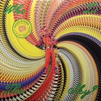 David Byrne - Who Is The Sky? vinyl