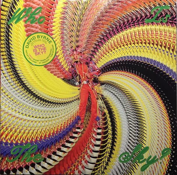 David Byrne - Who Is The Sky? vinyl
