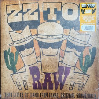 ZZ Top - Raw ('That Little Ol' Band From Texas' Original Soundtrack) vinyl