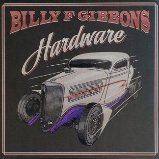 Billy Gibbons - Hardware vinyl