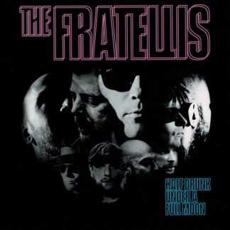 The Fratellis - Half Drunk Under A Full Moon vinyl